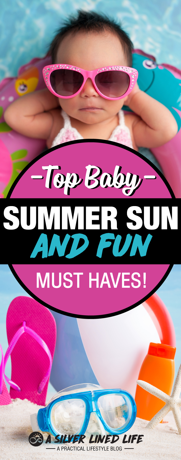 Top Baby Summer Sun & Fun, Must Haves! The best baby stuff you need for summer and protecting your little one from the sun. Everything from swimsuits and sunscreen to floats and sunglasses. Check it out!
