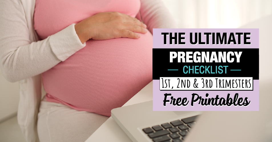 The ULTIMATE Pregnancy To-Do List, + FREE Printables - A Silver Lined Life