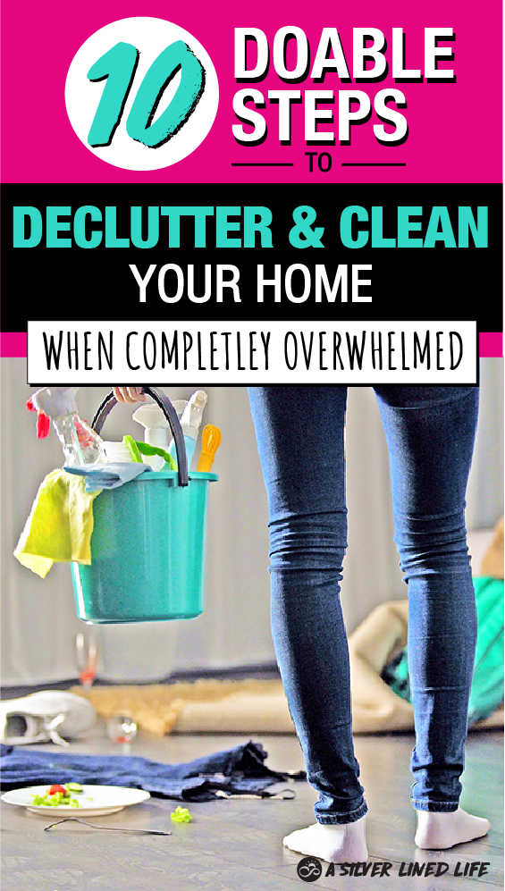 Declutter And Organize Your Home When Completely Overwhelmed By Mess! This checklist will help you clean your home room by room. Know where to start with these cleaning hacks. Download a schedule customized just for you that is doable and doesn’t take up your day! #clean #declutter #organize #cleanandorganize #cleaningtips #declutteringideas #feelingoverwhelmed #minimalism #bedroom #tips #organizing #clutterfree #SLL